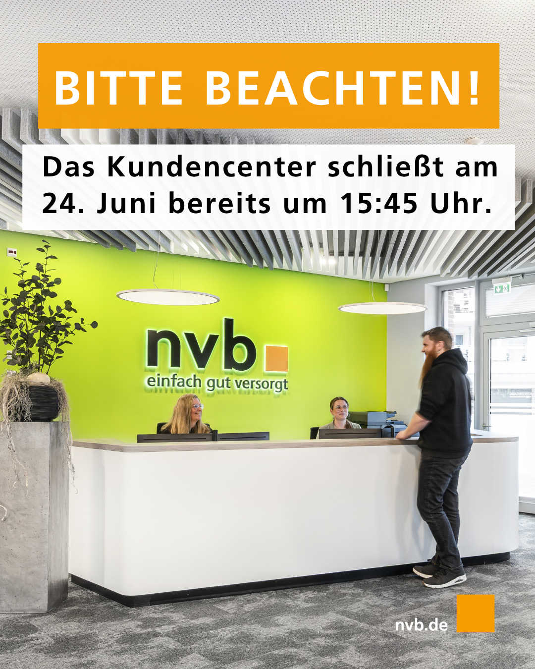 Verkürzte Öffnungszeiten