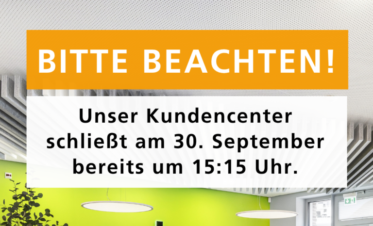 Verkürzte Öffnungszeiten am 30.09.